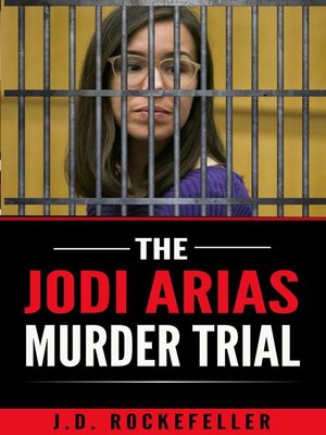 cover image of The Jodi Arias Murder Trial